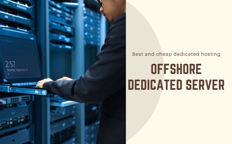 offshore dedicated servers